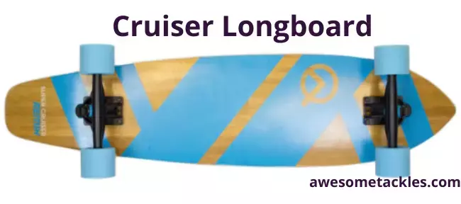 Cruiser Longboards
